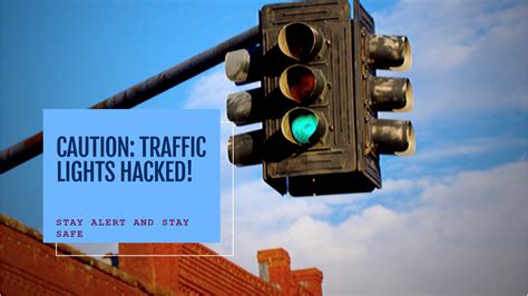 Hacked Traffic Lights