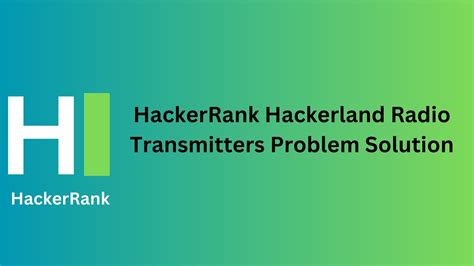 Hackerrank Radio Transmitter Solution