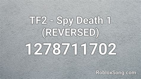 haha i am the spy tf2 Roblox ID - Roblox music codes