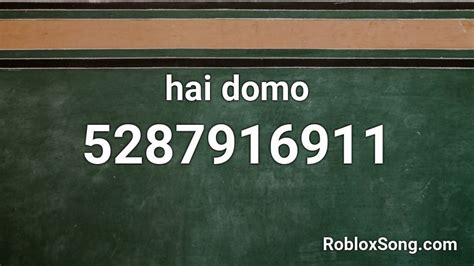 hai domo Roblox ID