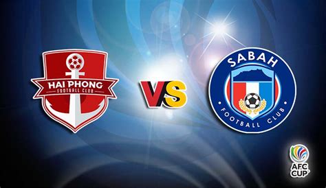 hai phong vs sabah