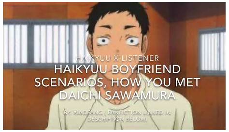 Haikyuu! Boyfriend scenarios! | Funny crush memes, Crush memes, When