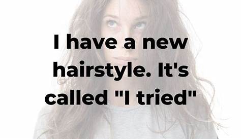 Hair Cut Style Quotes 147 Best & Sayings For Instagram Captions Images