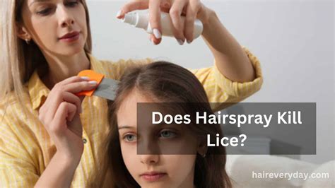 Hairspray Kill Lice