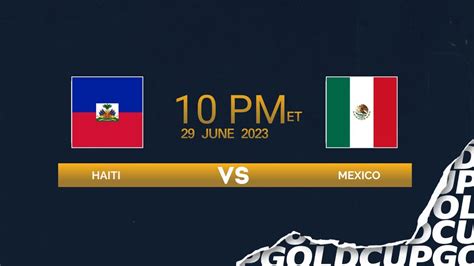 haiti vs mexico 2023 gold cup