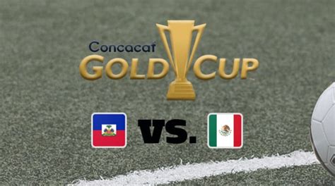 haiti vs mexico concacaf gold cup 2019
