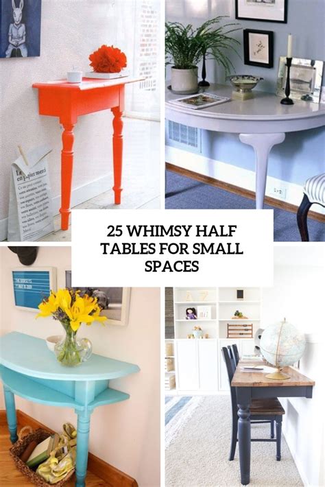 25 whimsy half tables for small spaces digsdigs