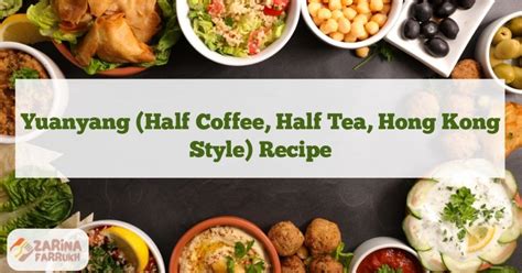 Half Coffee And Half Tea