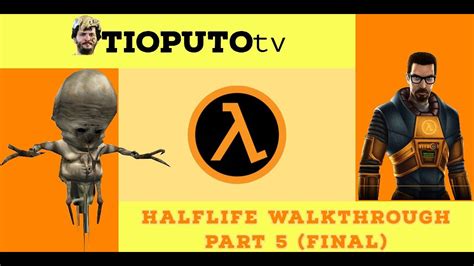 Halflife 1 Walkthrough