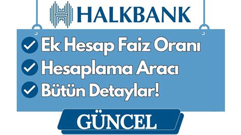 halkbank ek hesap faizi