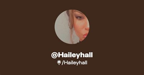 hall onlyfans hailey
