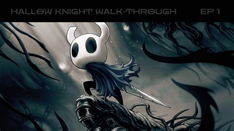 Hallow Knight Walkthrough