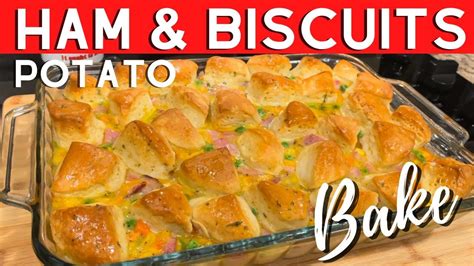 Ham And Biscuits Bake