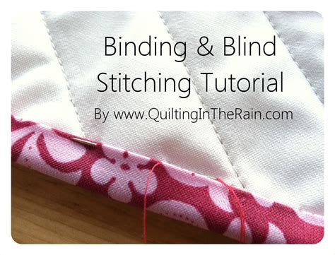 Hand Blind Stitch Quilt Binding