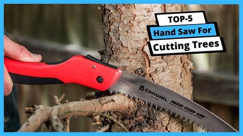 Hand Saws For Tree Cutting