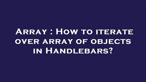 Handlebars Array Of Array