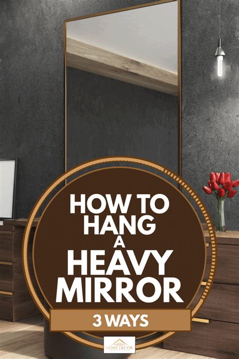hang heavy mirror