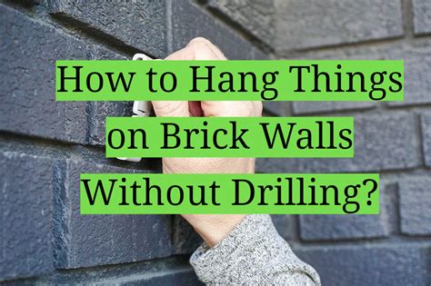 Hang Pictures Brick Without Drilling