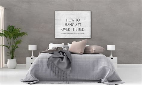 Hanging Artwork Over Bed