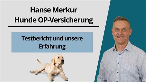 Rezensionen Von Hanse Merkur Hunde Op Versicherung 2023