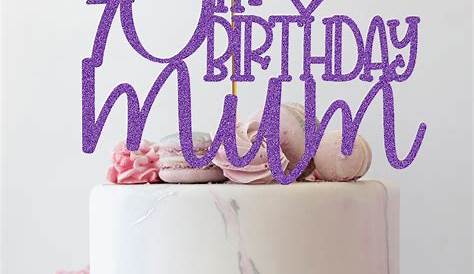 Happy 70th Birthday Mum Cake Topper70th birthday | Etsy
