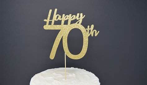 Happy 70th Birthday Cake Topper Svg Cake Topper Svg 70th - Etsy