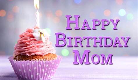 The 105 Happy Birthday Mom Messages and Wishes | WishesGreeting
