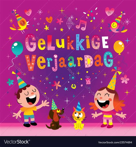 How To Say Happy Birthday In Dutch?