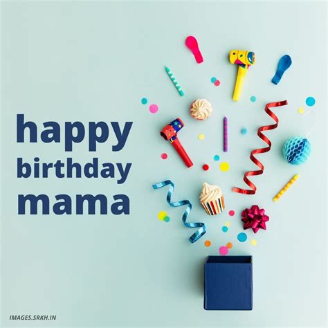 Happy Birthday Mama: Celebrating The Most Important Person In Your Life