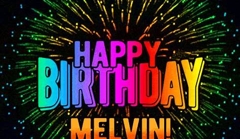 Joyeux anniversaire Melvin GIF — Download on Funimada.com