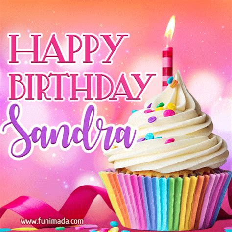 Happy Birthday Sandra: A Celebration Of Life And Love