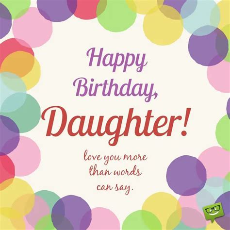 Happy Birthday To My Daughter – Celebrating Another Year Of Life And Love