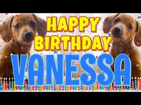 Happy Birthday Vanessa Best Happy Birthday Song Ever YouTube