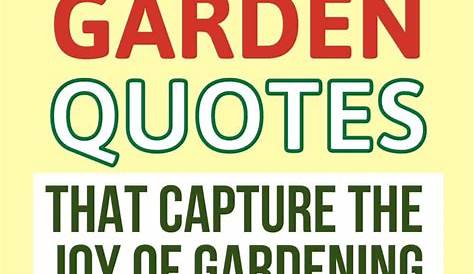 Happy Gardening Quotes 53 Best Images On Pinterest