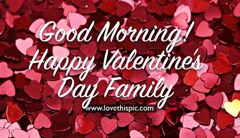 Happy Valentine's Day Images Family Valentines And Friends Pictures Photos And