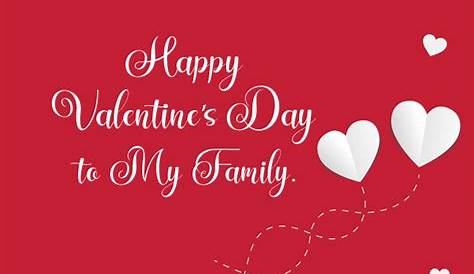 Happy Valentines Day From Our Family To Yours And Friends Pictures Photos