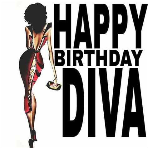 happy birthday diva friend