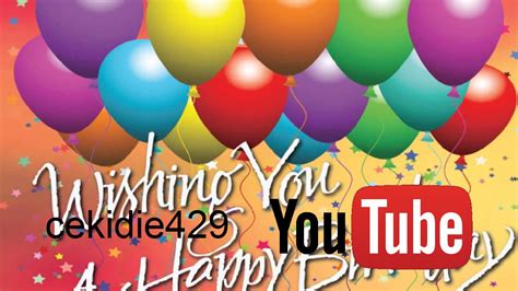 happy birthday video youtube