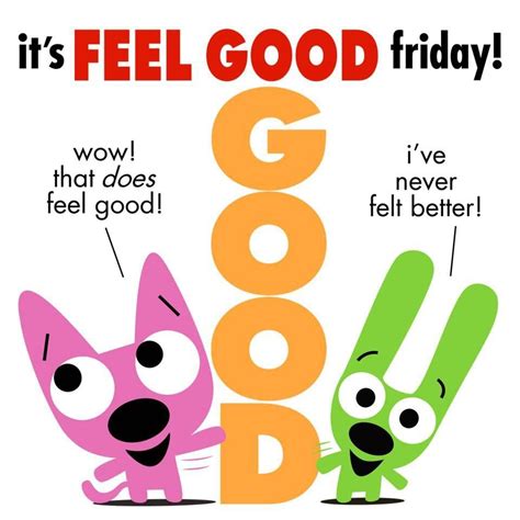 happy feel good friday images