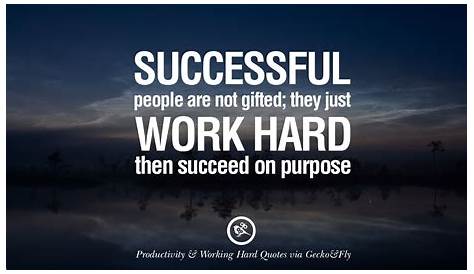 Hard Work Quotes Cool 117 Best That Everybody Must See