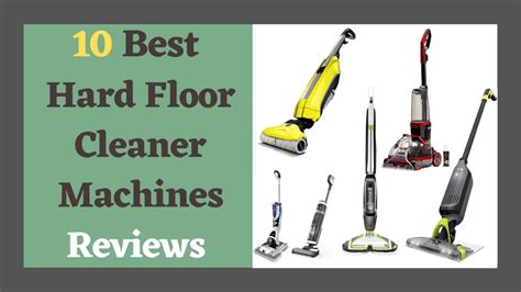 Hard Floor Cleaner Machine Reviews
