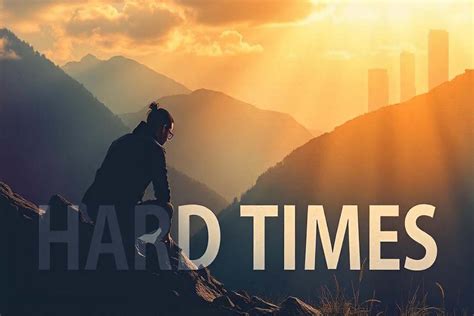 hard times