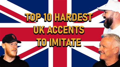hardest accents to imitate