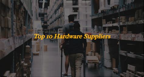 Hardware Suppliers Usa