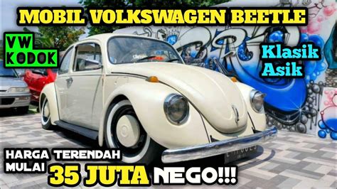 Dijual VW Kodok Antik Harga Icikiwir YOGYAKARTA LAPAK MOBIL DAN