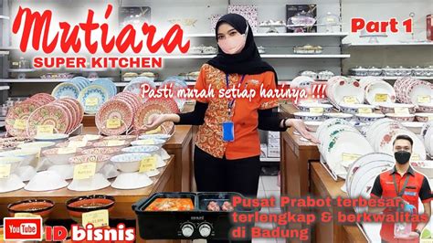 Mutiara Super Kitchen Toko Perabotan / Rumah di Bandung