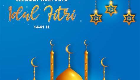 Selamat Hari Raya Idul Fitri 1441 Hijriah/ 2020 Masehi, Mohon Maaf