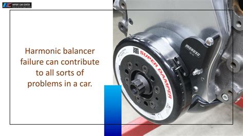Harmonic Balancer Problems Noise