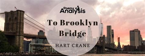 hart crane to brooklyn bridge analysis