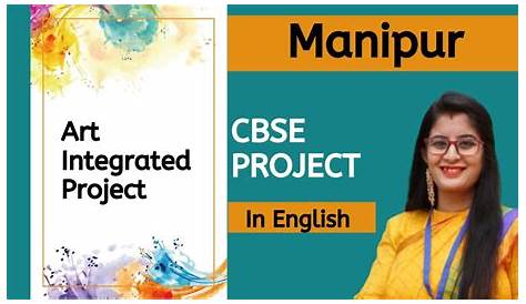 Art Integrated Project Manipur Available With Ppt Cbse Project – Otosection